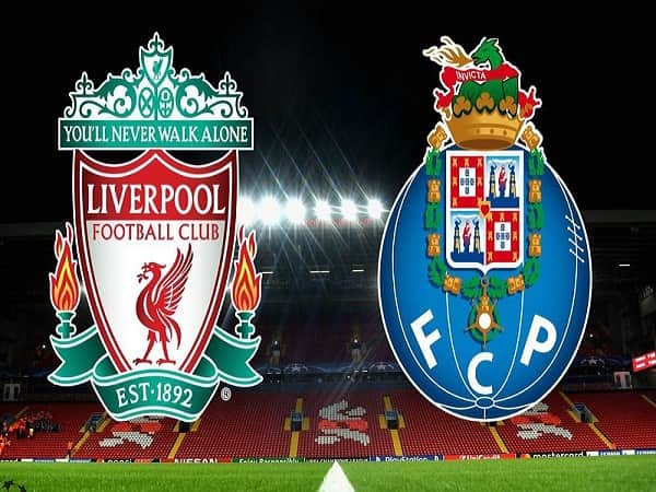 Nhận định Liverpool vs Porto 25/1