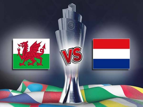Nhận định bóng đá Xứ Wales vs Hà Lan, 01h45 ngày 09/6